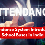 AI Attendance System Introduced for School Buses in India