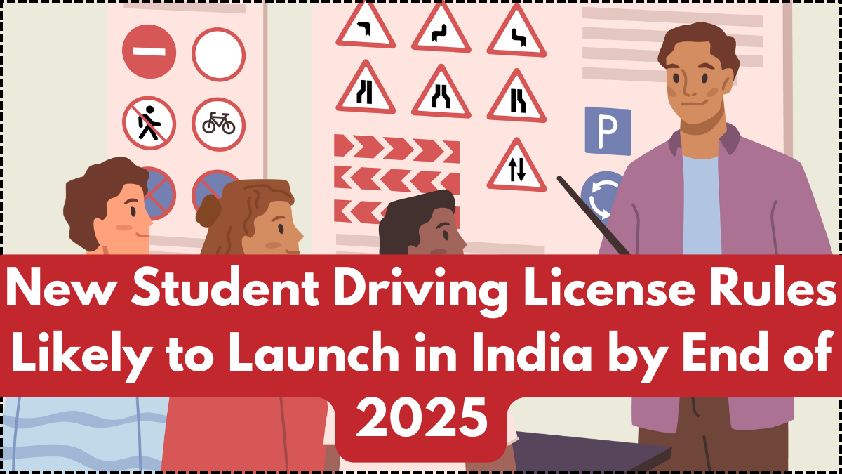New Student Driving License Rules Likely to Launch in India by End of 2025
