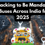 GPS Tracking to Be Mandatory in School Buses Across India from Oct 2025