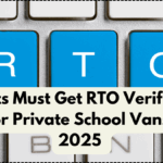 Parents Must Get RTO Verification Slip for Private School Vans from 2025 – New Compliance Rule