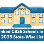 Top Ranked CBSE Schools in India – 2025 State-Wise List