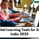 Top Digital Learning Tools for Schools – India 2025