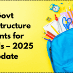 Govt Infrastructure Grants for Schools – 2025 Update