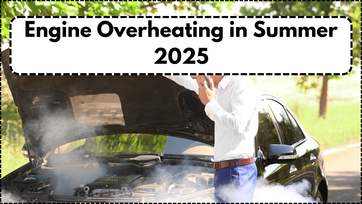 Engine Overheating in Summer 2025 – Car Repair Tips for Indian Road Conditions