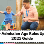 Nursery Admission Age Rules Updated – 2025 Guide