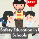 Road Safety Education in Indian Schools – 2025 Programs to Teach Kids Traffic Awareness