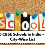 Top 10 CBSE Schools in India – 2025 City-Wise List