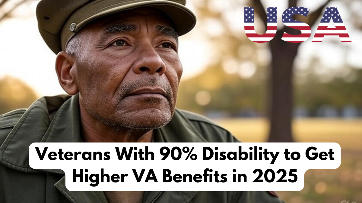 Veterans With 90% Disability to Get Higher VA Benefits in 2025