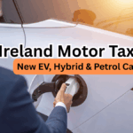 Ireland Motor Tax 2025 – New EV, Hybrid & Petrol Car Rates