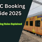 IRCTC Booking Guide 2025 – Tatkal & Timing Rules Explained
