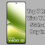 Top 7 Reasons Vivo Y400 Pro 5G Is a Must-Buy in 2025
