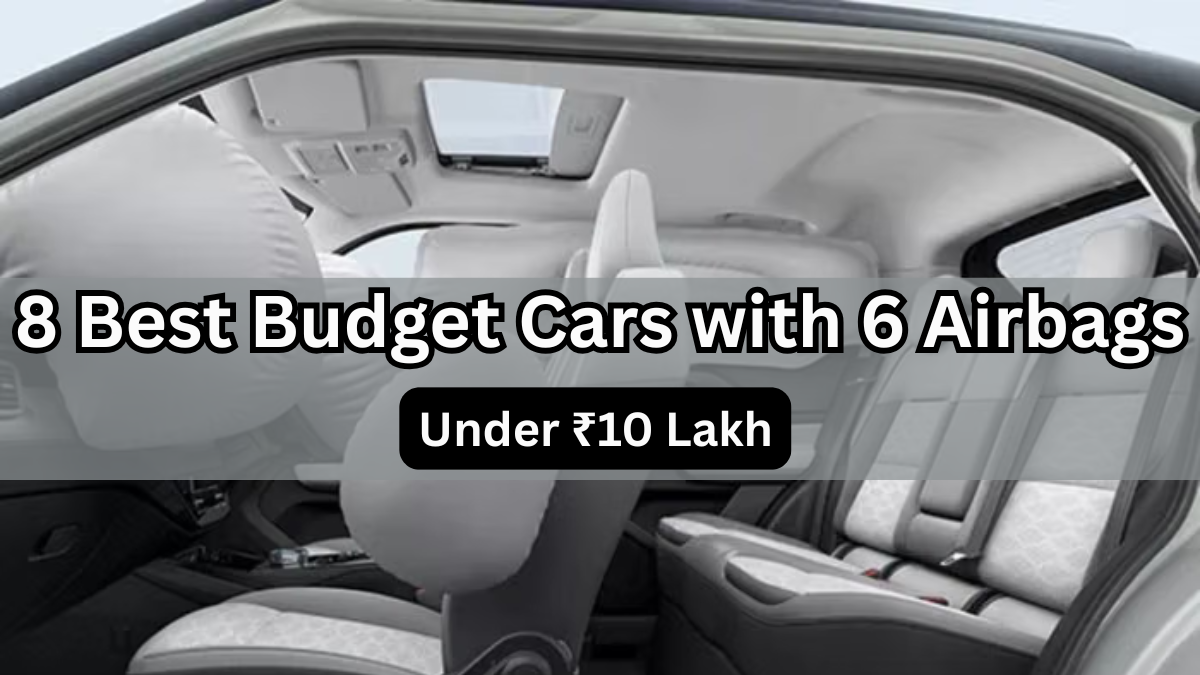 8 Best Budget Cars Under ₹10 Lakh with 6 Airbags in 2025