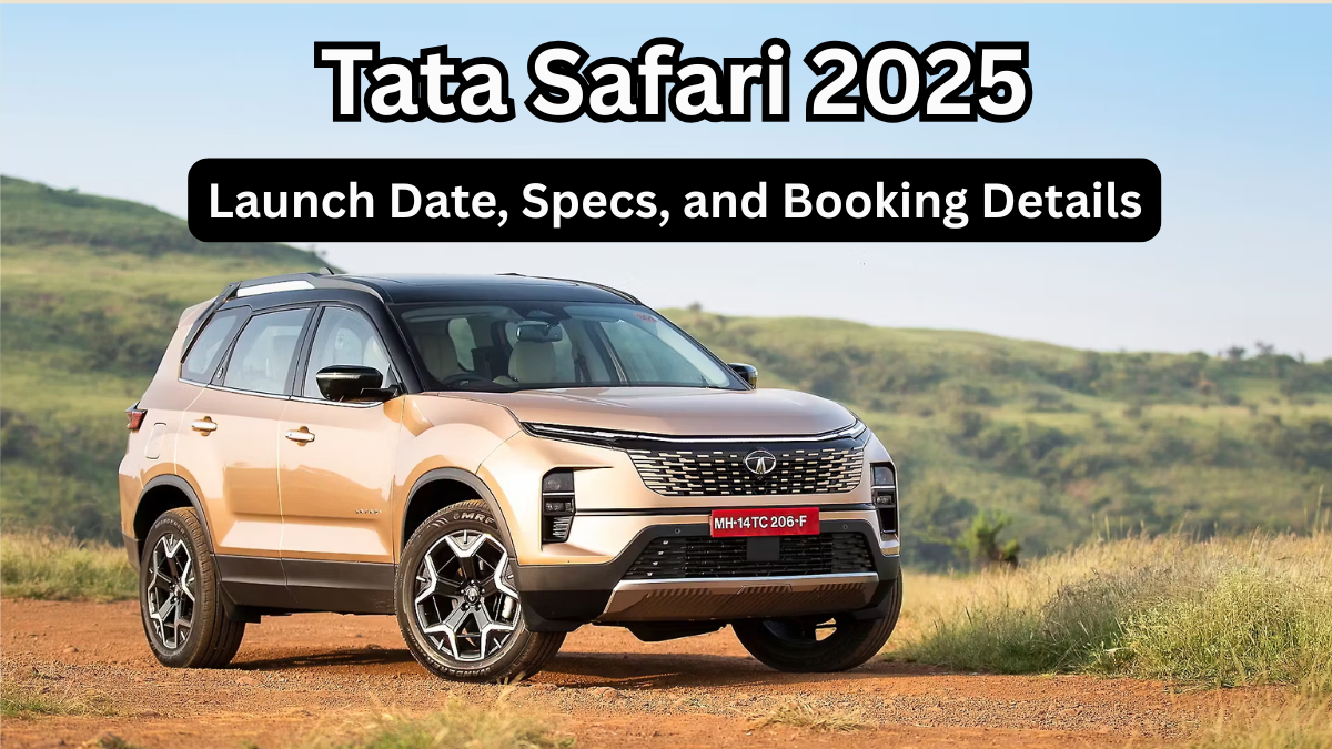 Tata Safari 2025 – Launch Date, Specs, and Booking Details