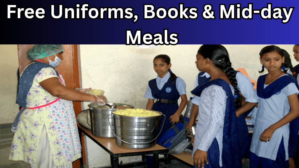 Free Uniforms, Books & Mid-day Meals – 2025 Benefits for Rural Students