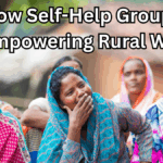 How Self-Help Groups Are Empowering Rural Women Through Business in 2025