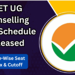 CUET UG Counselling 2025 Schedule Released – College-Wise Seat Matrix & Cutoff