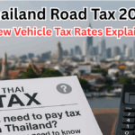 Thailand Road Tax 2025 – New Vehicle Tax Rates Explained