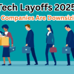 USA Tech Layoffs 2025 – Why Big Companies Are Downsizing