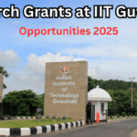 Research Grants at IIT Guwahati – Opportunities 2025