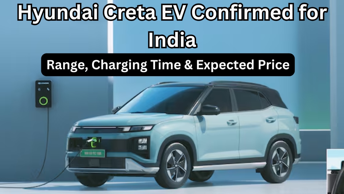 Hyundai Creta EV Confirmed for India – Range, Charging Time & Expected Price
